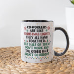 Coworkers Are Like Christmas Lights - Personalized Accent Mug