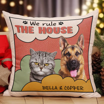 Custom Pet Photo We Rule The House  - Personalized Photo Pillow (Insert Included)