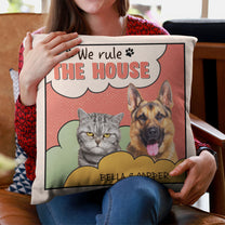 Custom Pet Photo We Rule The House  - Personalized Photo Pillow (Insert Included)