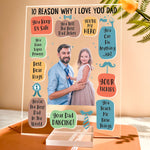Custom Photo 10 Reasons Why I Love You Dad - Personalized Acrylic Photo Plaque
