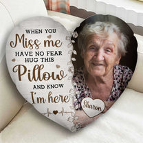 Custom Photo Hug This & Know I'M Here  - Personalized Photo Custom Shaped Pillow