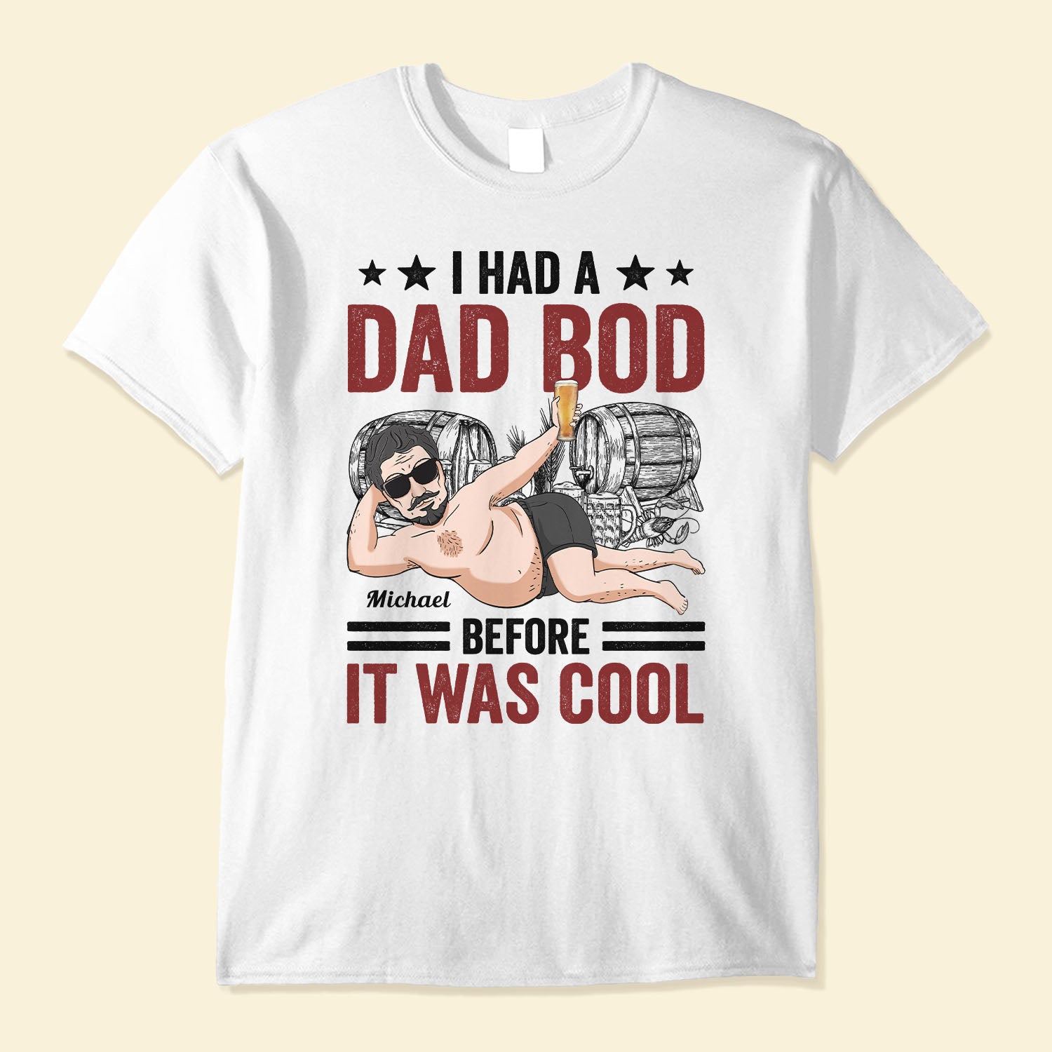 Dad Bod Before It Was Cool Personalized Apparel Father s Day