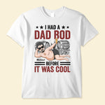 Dad Bod Before It Was Cool - Personalized Apparel Father's Day - Gift For Father, Dad, Grandpa