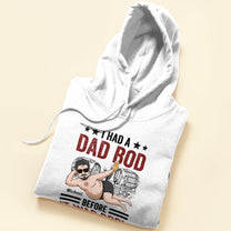 Dad Bod Before It Was Cool - Personalized Apparel Father's Day - Gift For Father, Dad, Grandpa