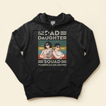 Dad Daughter Squad - Personalized Shirt - Birthday Father's Day Gift For Daddy, Step Dad - Gift From Daughters