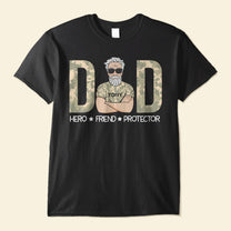 Dad - Hero - Friend - Protector - Personalized Shirt - Birthday, Father's Day Gift For Father, Dad, Dada, Daddy