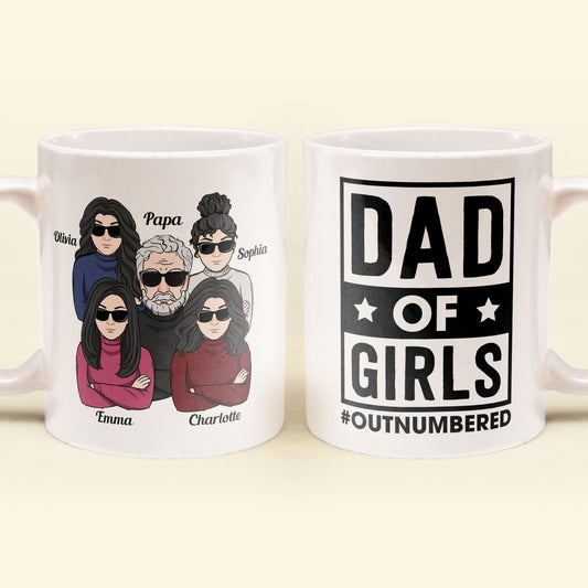 Dad Of Girls #Outnumbered - Personalized Mug - Birthday, Christmas Gift For Father, Daddy, Dad, Girl Dad