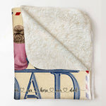 Dad, This Blanket Reminds How Much We Love You - Personalized Blanket