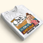 Dad, Great Job! - Personalized Photo Shirt