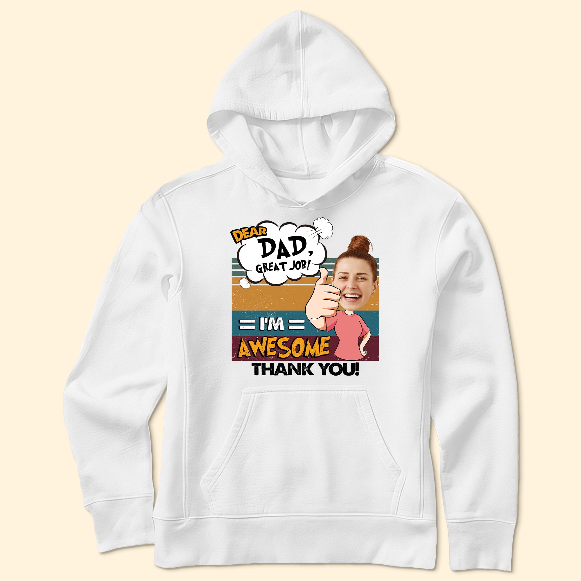 Dad, Great Job! - Personalized Photo Shirt