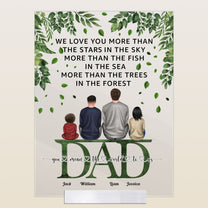 Dad, We Love You More Than The Star In The Sky - Personalized Acrylic Plaque