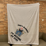 Dad's Blanket I'm Resting My Eyes - Personalized Photo Blanket