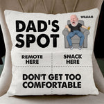 Dad's Spot Don't Get Too Comfortable - Personalized Photo Pocket Pillow (Insert Included)