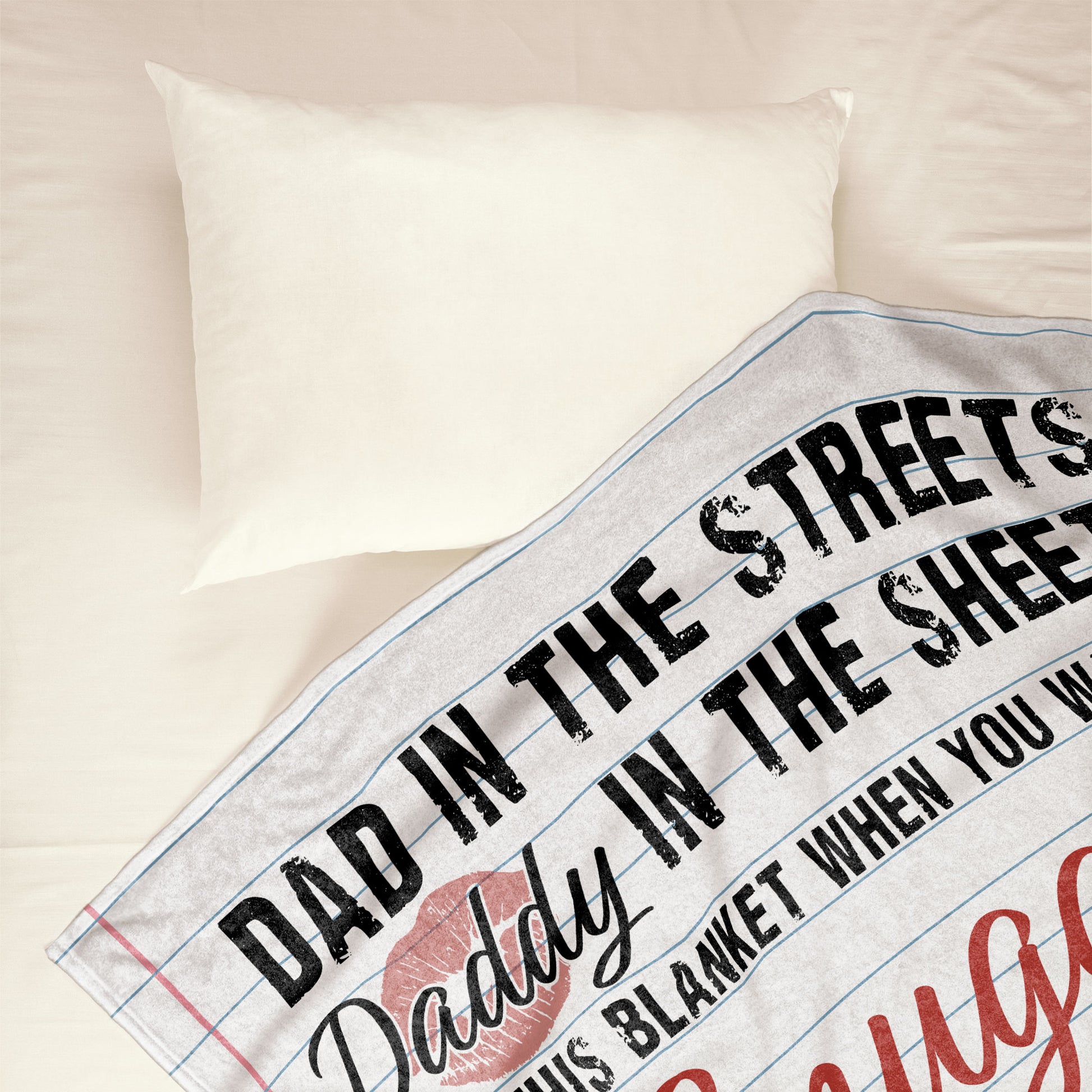 Daddy In The Sheets - Personalized Blanket - Father's Day, Birthday, Funny Gift For Husband, Lover, Life Partner, Boyfriend - From Wife, Girlfriend