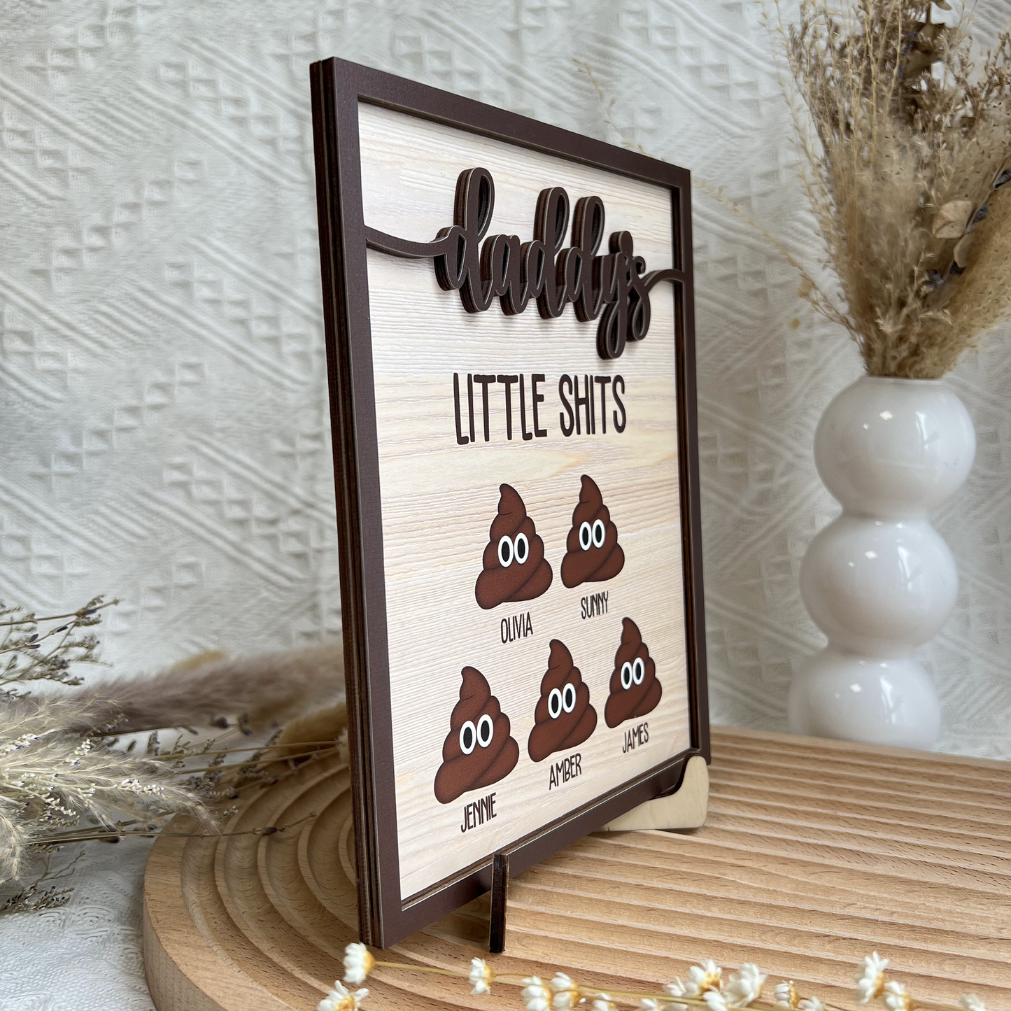 Daddy's Little Shits - Personalized Wooden Plaque