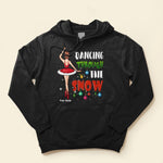 Dancing Through The Snow - Personalized Shirt - Christmas Gift For Ballet Dancer, Ballerina