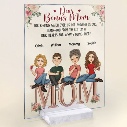 Dear Bonus Mom Thank You For Being There - Personalized Acrylic Plaque