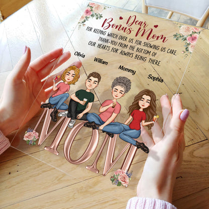 Dear Bonus Mom Thank You For Being There - Personalized Acrylic Plaque