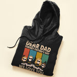 Dear Dad Forget Father's Day We Love You Everyday - Personalized Shirt
