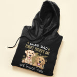 Dear Dad Forget Father's Day We Woof You Every Day - Personalized Shirt