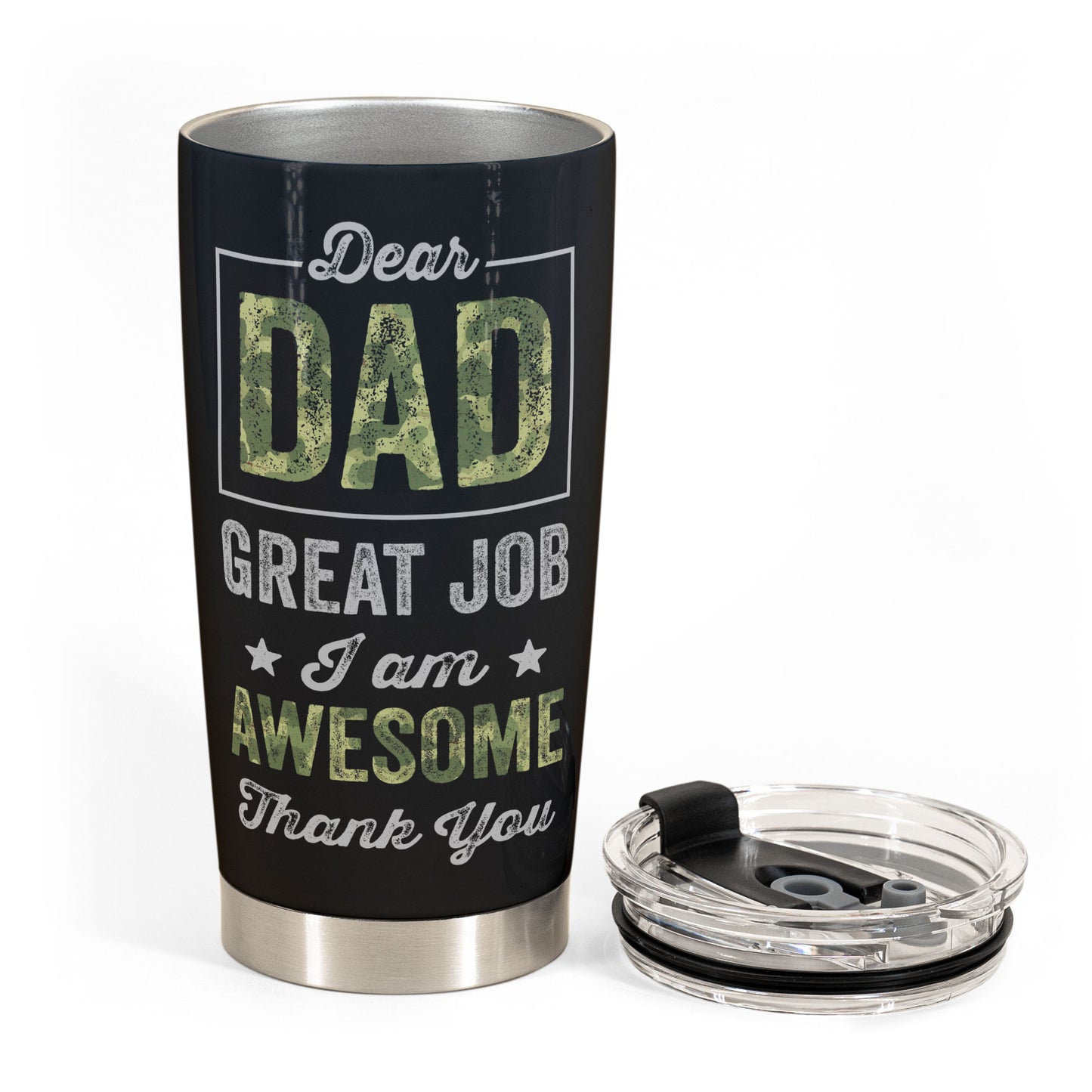 Dear Dad, Great Job, Thank You - Personalized Tumbler Cup - Birthday, Christmas Gift For Dad, Father, Papa