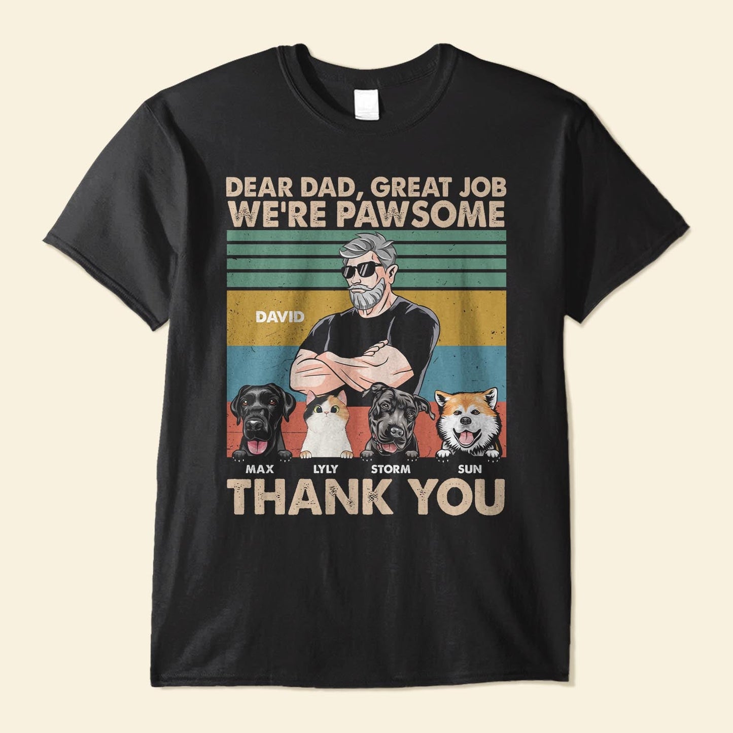 Dear Dad, Great Job We're Pawsome Thank You  - Personalized Shirt - Father's Day, Birthday, Funny Gift For Cat Dad, Dog Dad, Pet Owner, Pet Lover