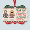Dear Dad Great Job! I&#39;m Awesome - Personalized Aluminum Ornament - Christmas, New Year Gift For Family Members, Dad, Mom, Kids, Grandpa, Grandma
