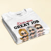 Dear Mom, Great Job - Personalized Shirt