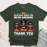 Dear Mom, Thank You! - Personalized Comfort Tee