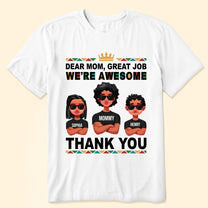 Dear Mom, Thank You! - Personalized Shirt