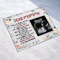 Dear Mommy, I Know We Haven't Met Yet - Personalized Acrylic Photo Plaque