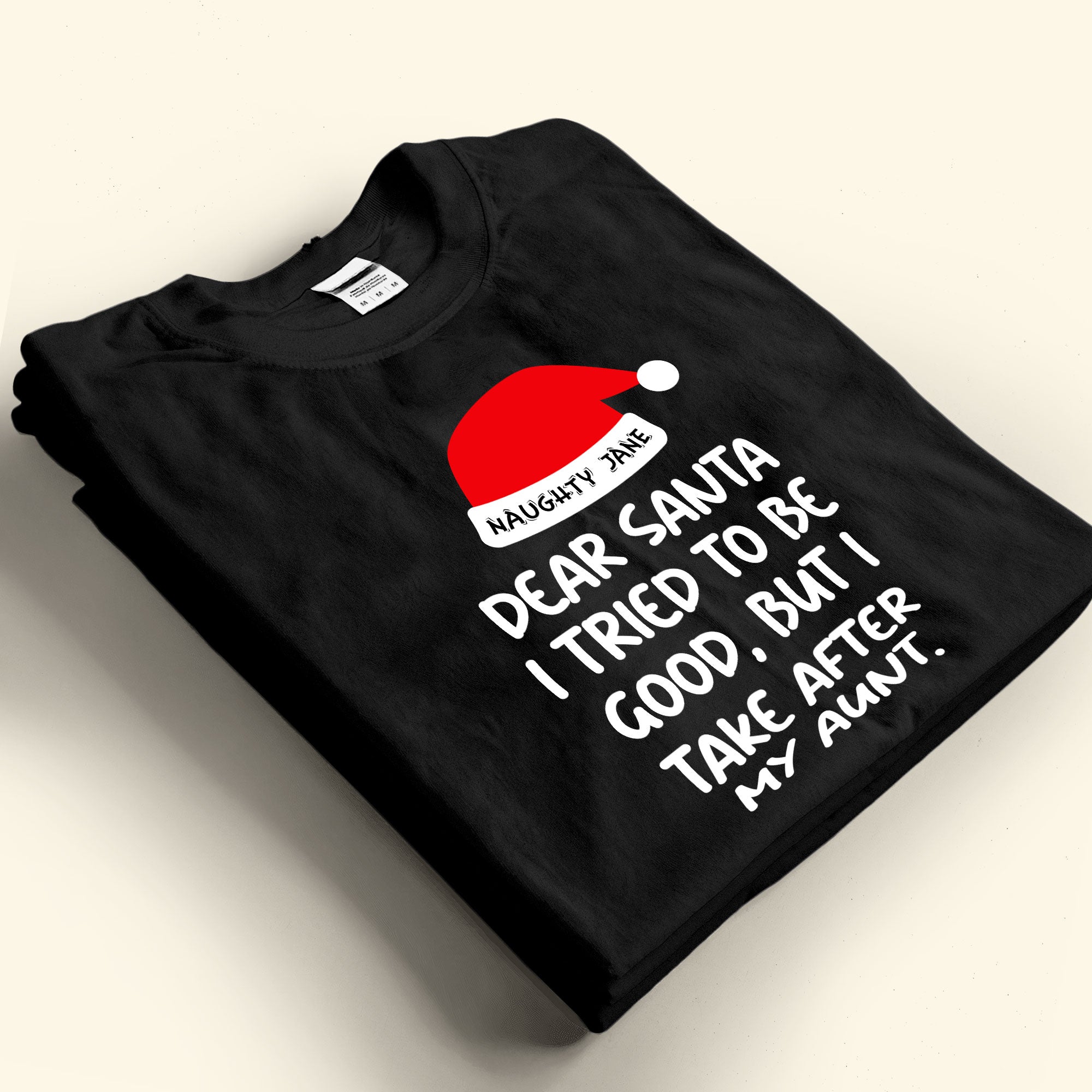 Dear Santa I Tried To Be Good - Personalized Shirt