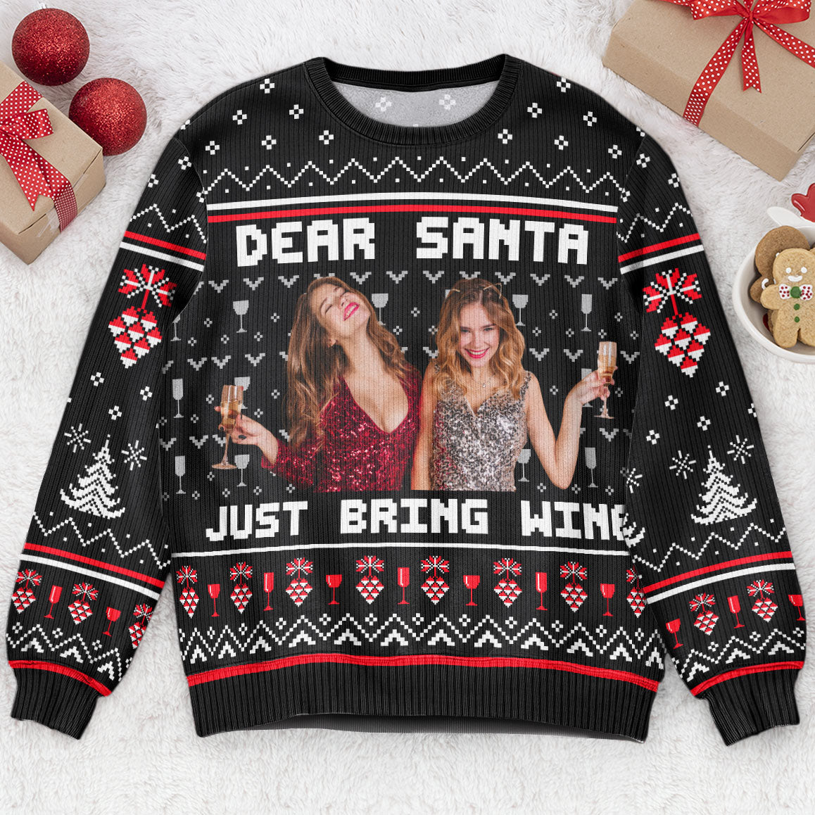 Dear Santa Just Bring Wine Sisters - Personalized Photo Ugly Sweater