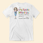 Dear Tiny Humans Behind Me - Personalized Shirt