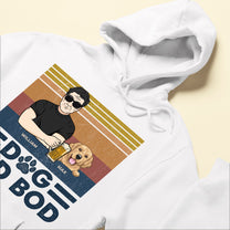 Dog Dad Bod - Personalized Shirt - Birthday, Father's Day Gift For Dog Dad, Dog Father