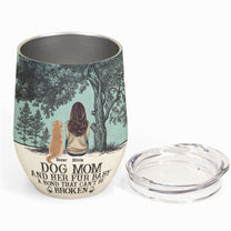 Dog Mom And Her Fur Babies - Personalized Wine Tumbler