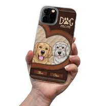 Dog Mom - Personalized Phone Case