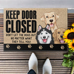 Don't Let The Pets Out - Personalized Doormat - Birthday, Loving, Funny, Home Decor Gift For Dog Mom, Cat Mom, Cat Dad, Dog Dad, Pet Lover