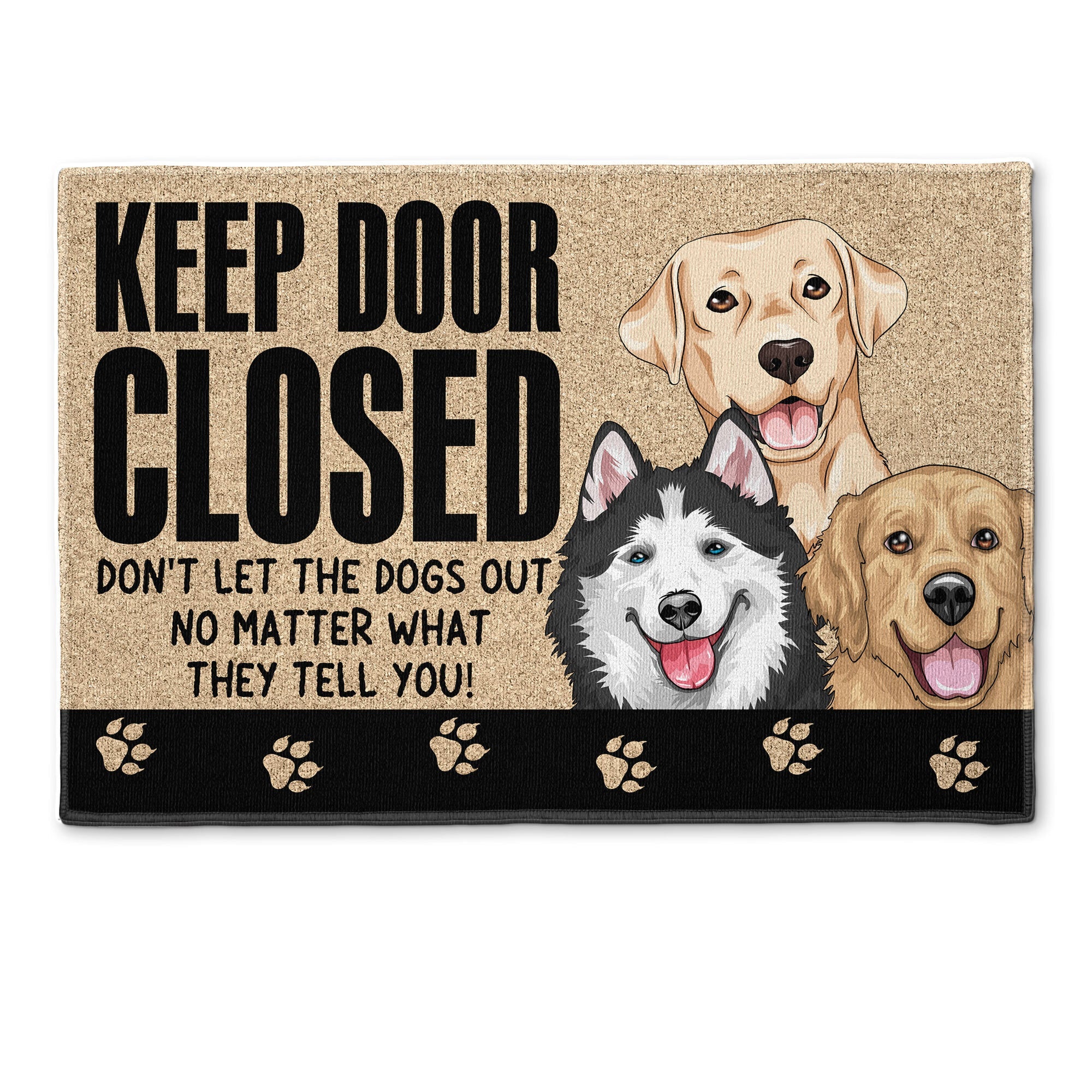 Don't Let The Pets Out - Personalized Doormat - Birthday, Loving, Funny, Home Decor Gift For Dog Mom, Cat Mom, Cat Dad, Dog Dad, Pet Lover