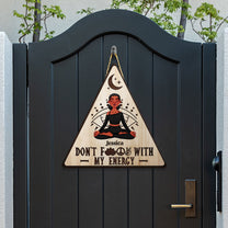 Don't Fuck With My Energy - Personalized Custom Shaped Wood Sign
