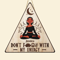 Don't Fuck With My Energy - Personalized Custom Shaped Wood Sign