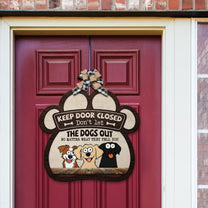 Don't Let The Dogs Out - Funny Version - Personalized Custom Shaped Wood Sign