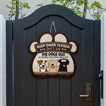 Don't Let The Dogs Out - Funny Version - Personalized Custom Shaped Wood Sign
