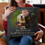 Don't Cry For Me, Mom - Personalized Photo Pillow (Insert Included)