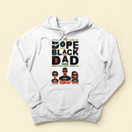 Dope Black Dad - Personalized Shirt Father's Day