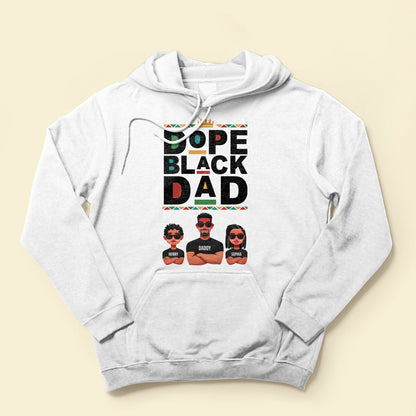 Dope Black Dad - Personalized Shirt Father's Day