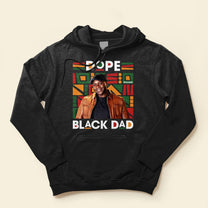 Dope Black Dad - Personalized Photo Shirt