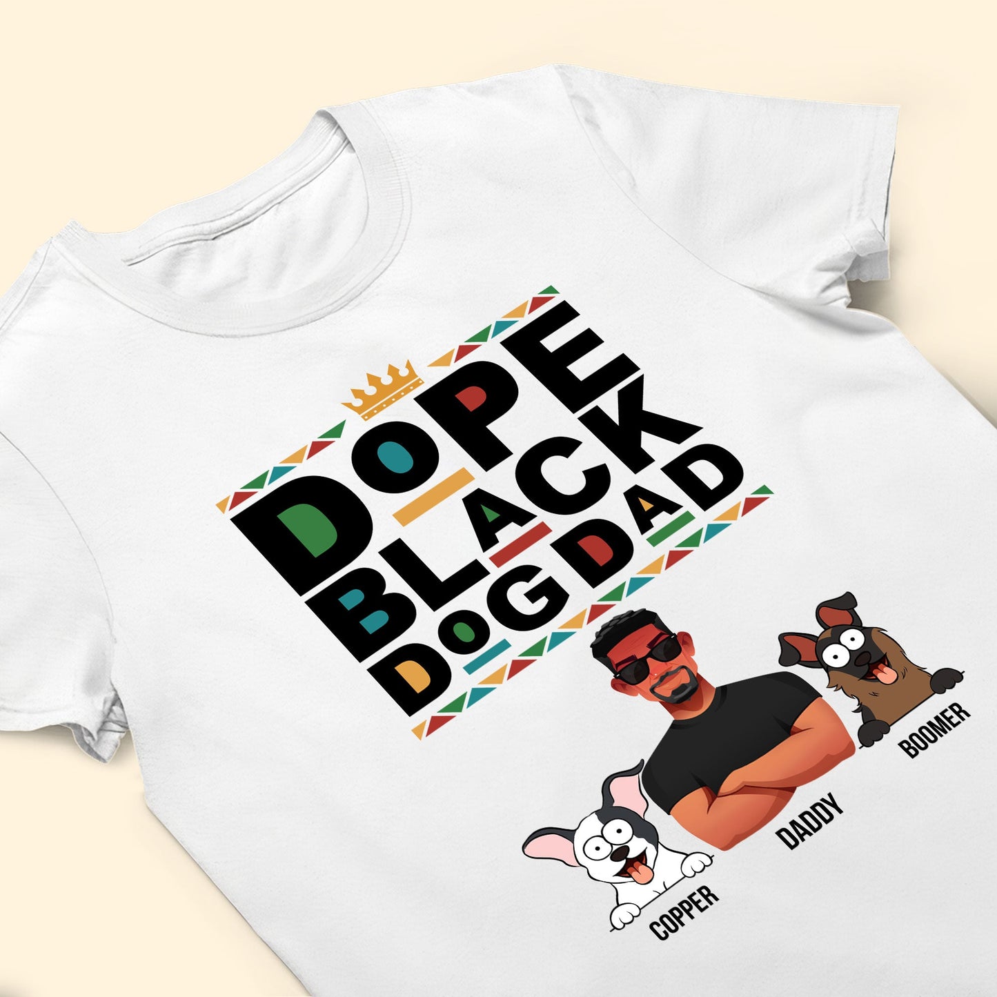 Dope Dog Dad - Personalized Shirt