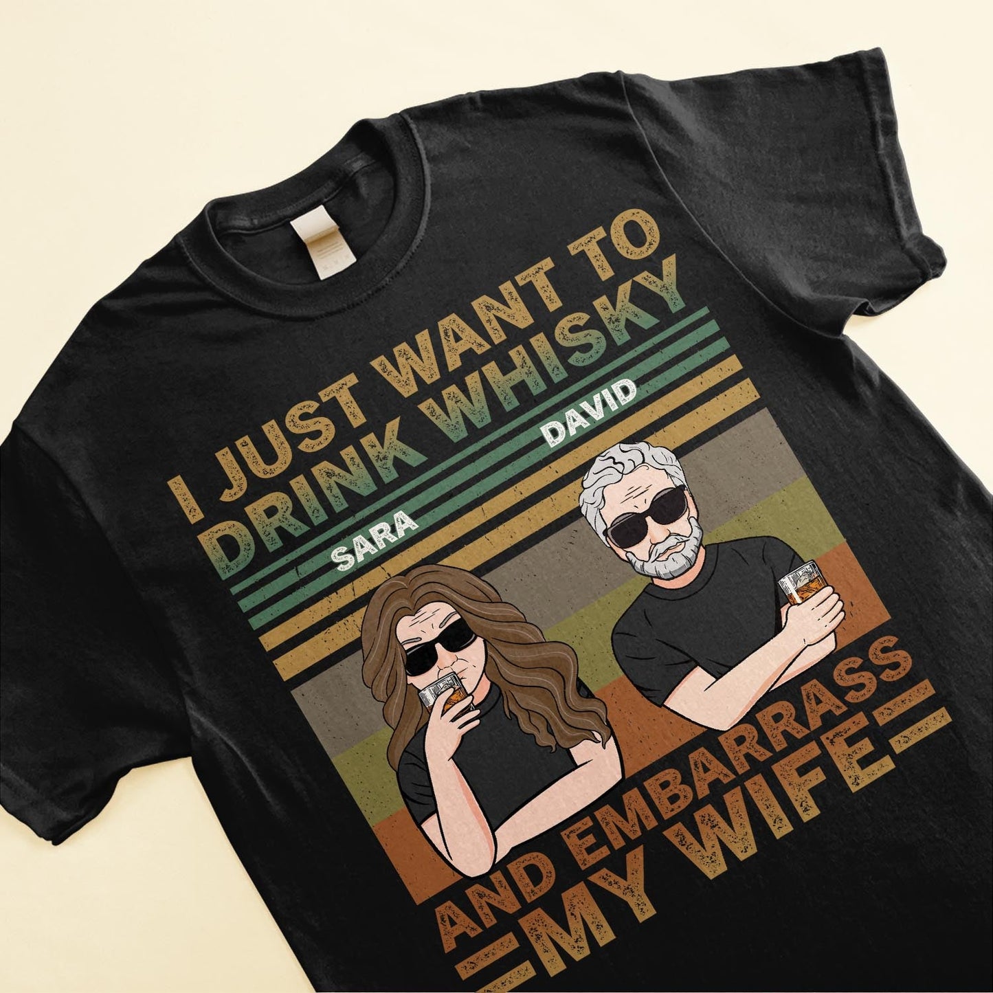 Drink Beer & Embarrass My Wife - Personalized Shirt - Birthday, Valentine, Christmas Gift For Husband, Man, Old man
