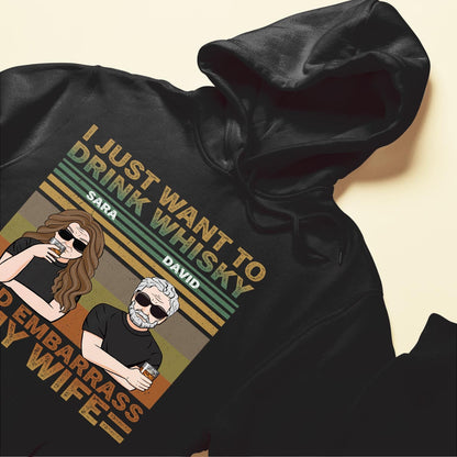 Drink Beer & Embarrass My Wife - Personalized Shirt - Birthday, Valentine, Christmas Gift For Husband, Man, Old man